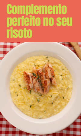 Complemento perfeito no seu risoto