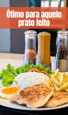 Ótimo para aquele prato feito