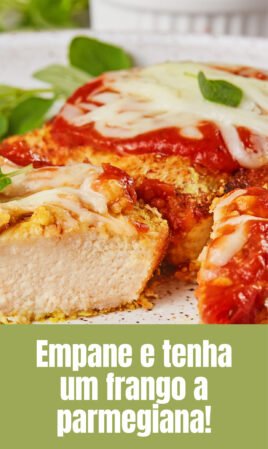 Empane e tenha um frango a parmegiana