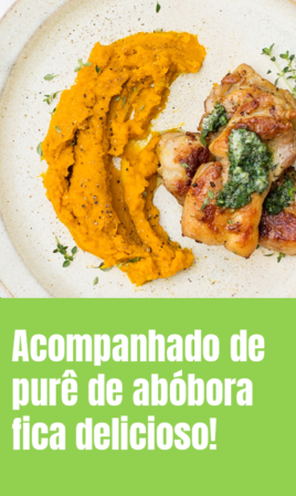 Acompanhado de purê de abóbora fica delicioso